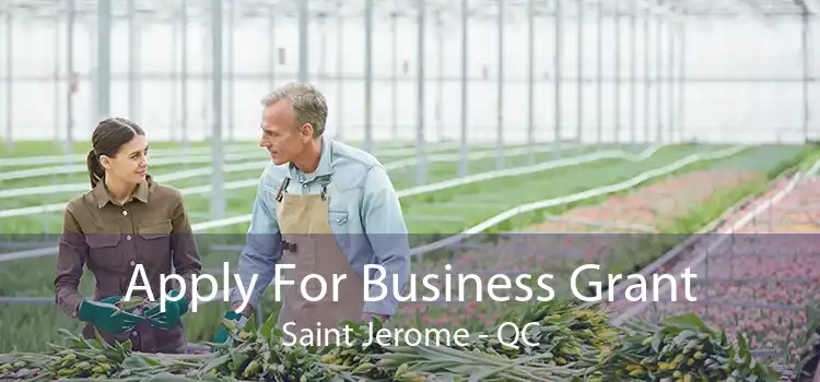 Apply For Business Grant Saint Jerome - QC