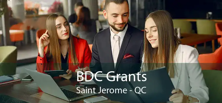 BDC Grants Saint Jerome - QC