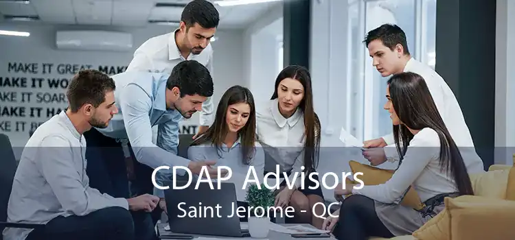 CDAP Advisors Saint Jerome - QC