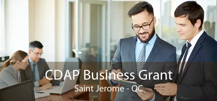 CDAP Business Grant Saint Jerome - QC